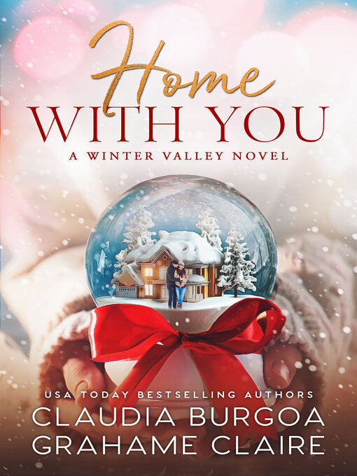 Title details for Home with You by Claudia Burgoa - Available